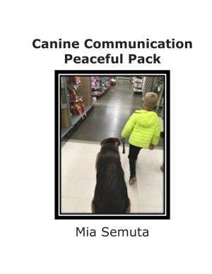 Canine Communication Peaceful Pack