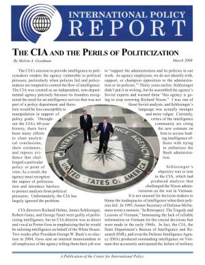 THE CIA and the PERILS of POLITICIZATION by Melvin A