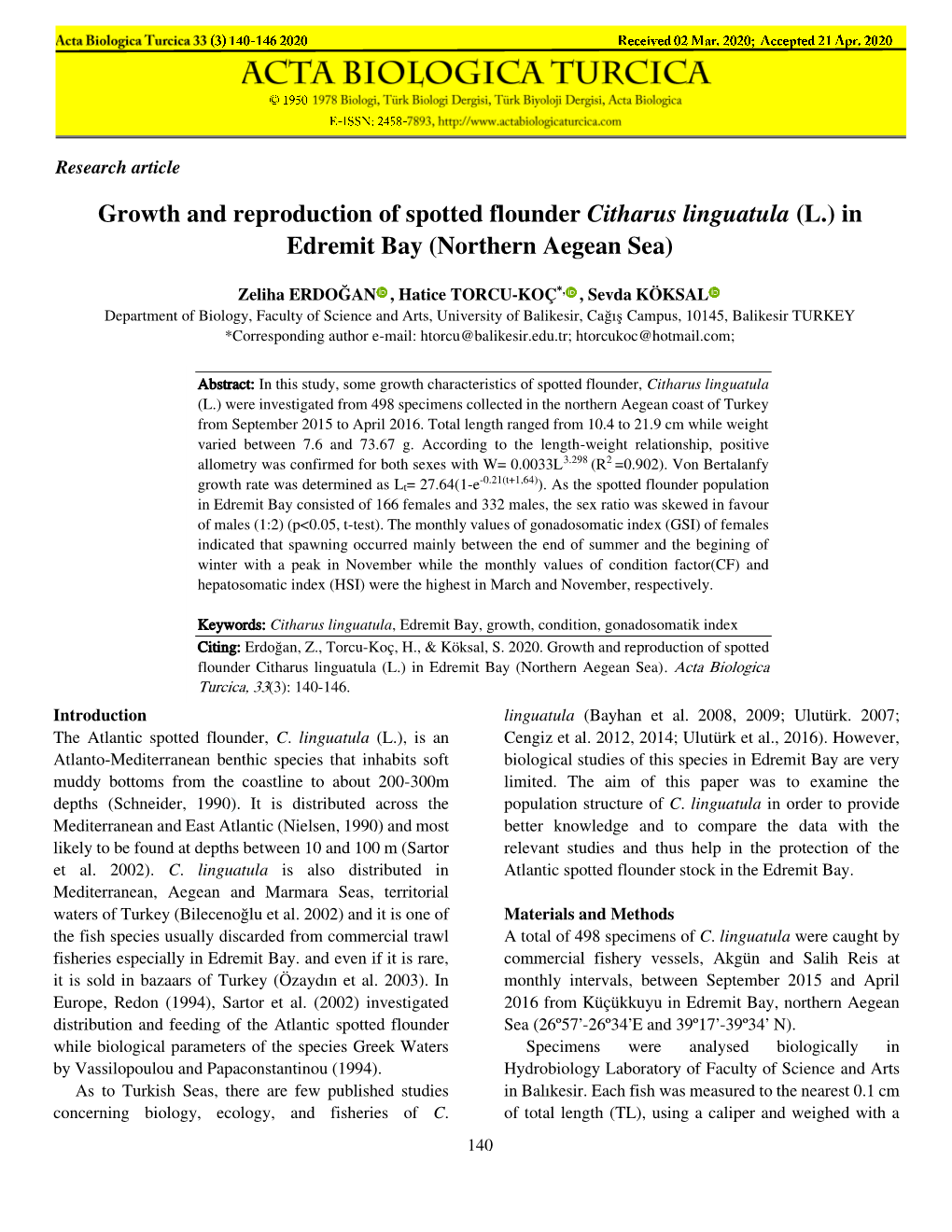 Growth and Reproduction of Spotted Flounder Citharus Linguatula (L.) in Edremit Bay (Northern Aegean Sea)