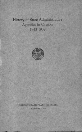 History of State Administrative Agencies in Oregon 1843-1937
