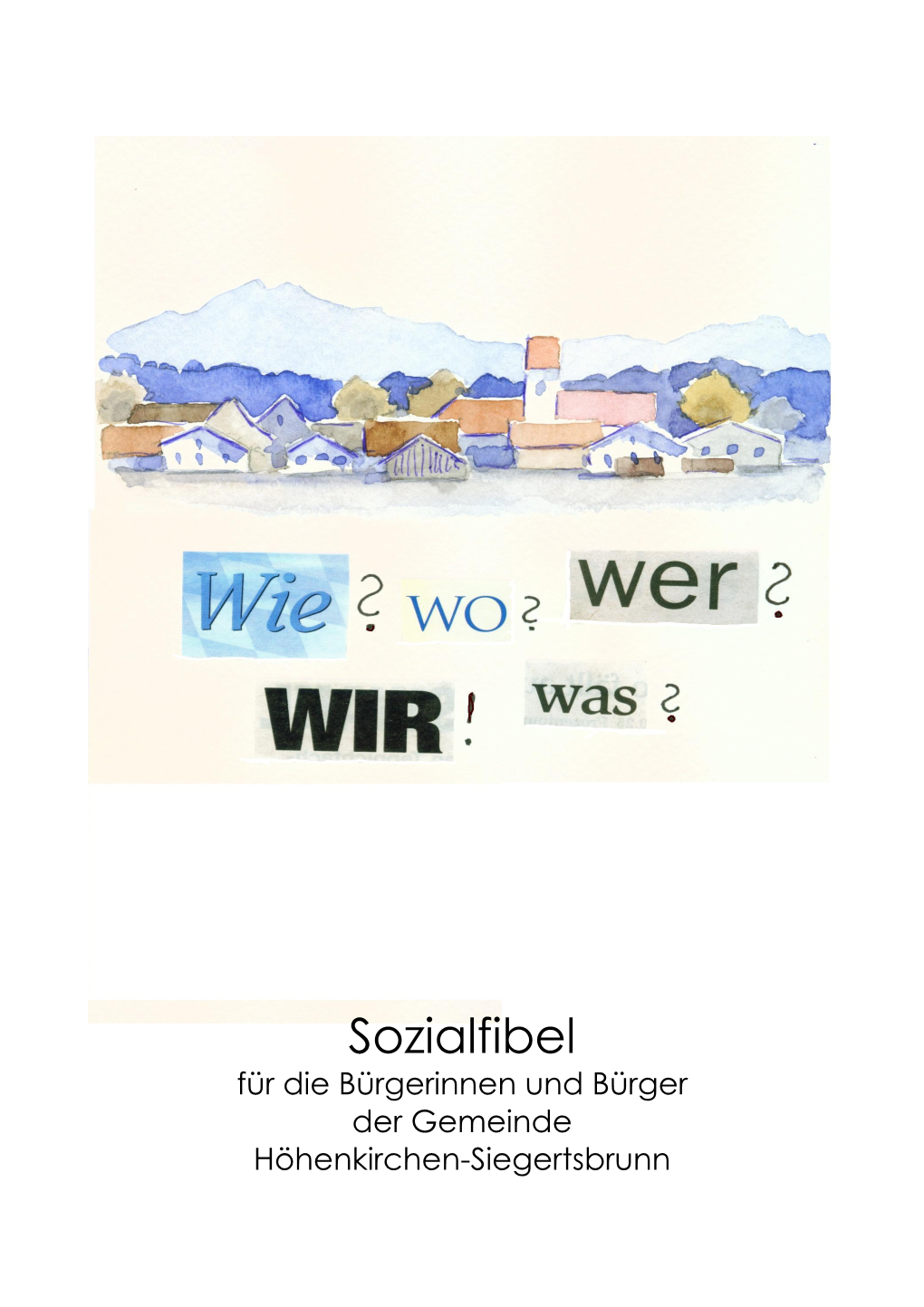 Für Die Bürgerinnen Und Bürger Der Gemeinde Höhenkirchen-Siegertsbrunn