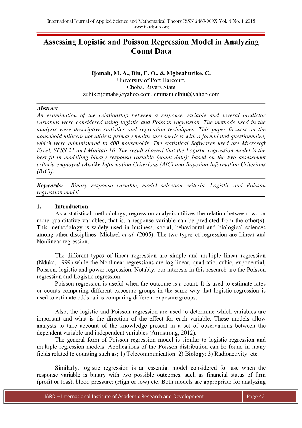 Assessing Logistic and Poisson Regression Model in Analyzing Count Data