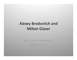 Alexey Brodovitch and Milton Glaser