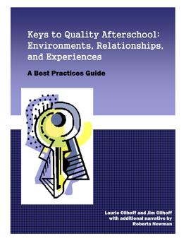 Keys to Quality Afterschool: Environments, Relationships, and Experiences