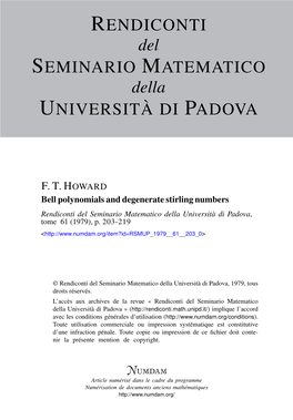 Bell Polynomials and Degenerate Stirling Numbers Rendiconti Del Seminario Matematico Della Università Di Padova, Tome 61 (1979), P