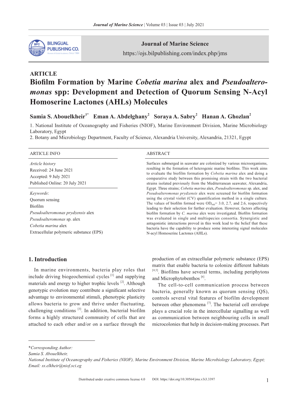 Biofilm Formation by Marine Cobetia Marina Alex and Pseudoaltero- Monas Spp: Development and Detection of Quorum Sensing N-Acyl Homoserine Lactones (Ahls) Molecules