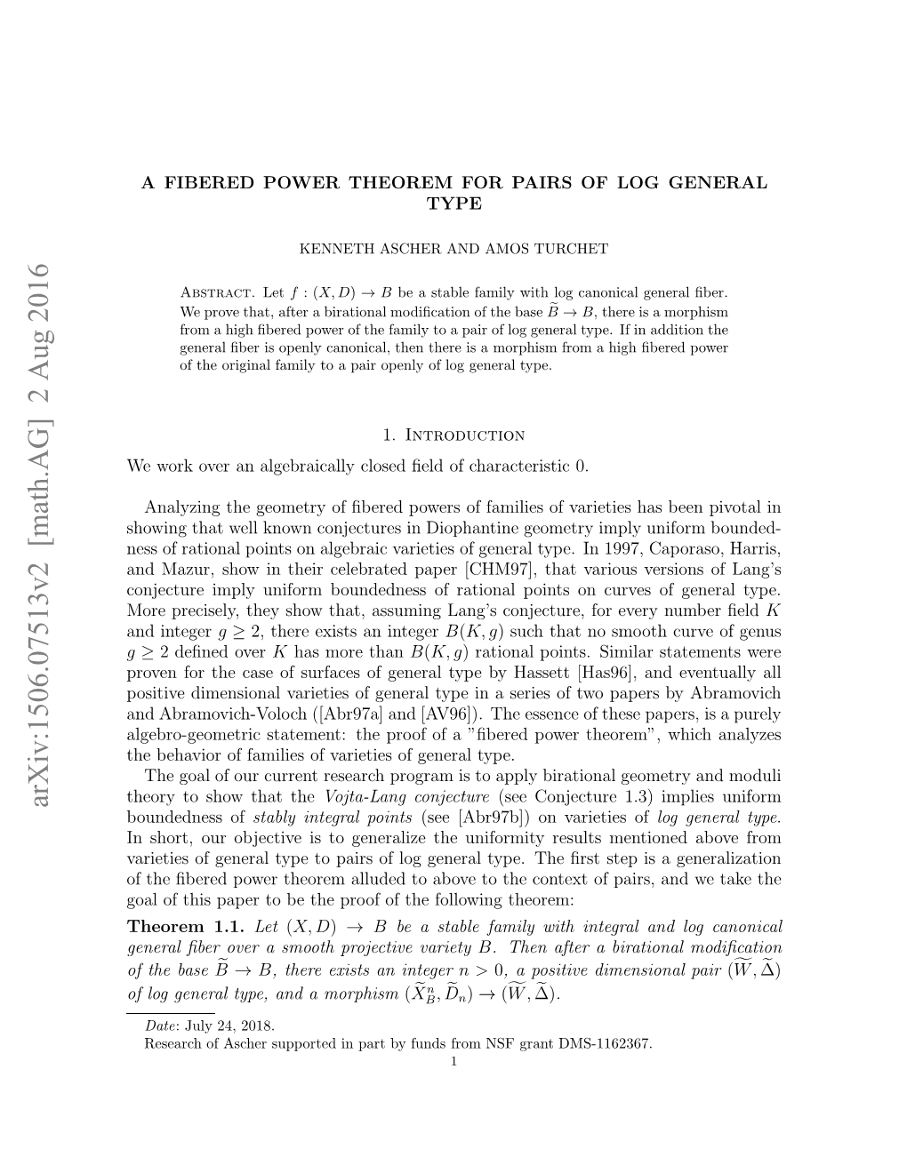 Arxiv:1506.07513V2 [Math.AG] 2 Aug 2016 Flggnrltp,Adamorphism a and Type, General Log of Olo Hspprt Etepofo H Olwn Theorem: Following the of Pa Proof of 1.1