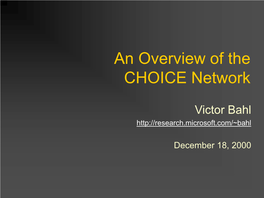 CHOICE – the World's First Public Area Wifi Hot-Spot Network