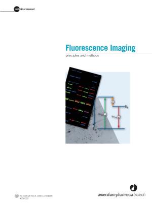 Fluorescence Imaging Fluorescence Methods Principles and #310-332 63-0035-28 Rev.A, 2000-12 US$105 2000-12 63-0035-28 Rev.A, Nical Manual Tm Tech