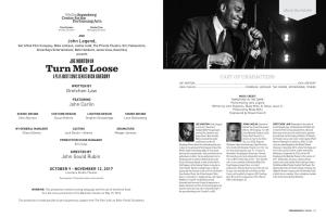 Turn Me Loose Photo By: Monique Carboni a PLAY ABOUT COMIC GENIUS DICK GREGORY CAST of CHARACTERS JOE MORTON