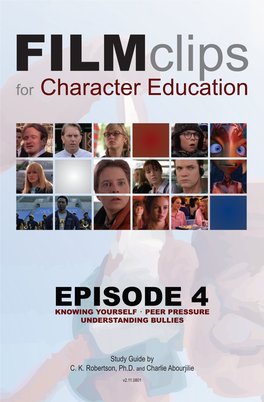Filmclips for Character Education
