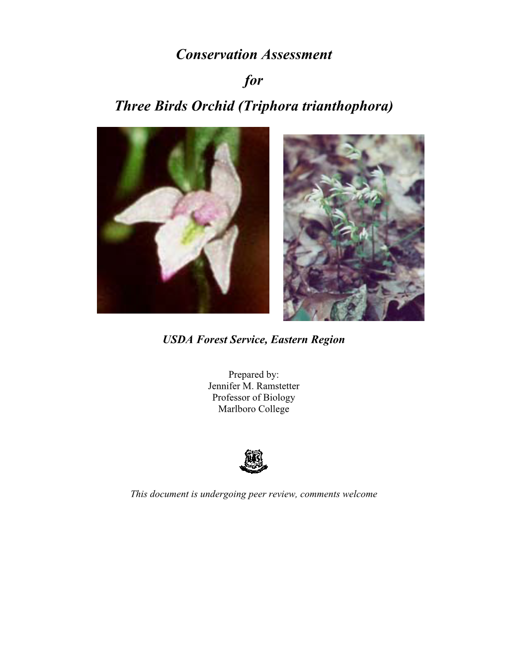 Conservation Assessment for Three Birds Orchid (Triphora Trianthophora)