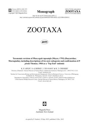 Taxonomic Revision of Phascogale Tapoatafa (Meyer, 1793) (Dasyuridae; Marsupialia), Including Descriptions of Two New Subspecies and Confirmation of P