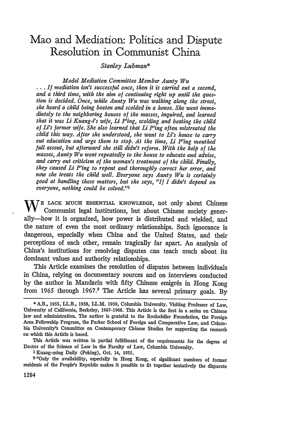 Mao and Mediation: Politics and Dispute Resolution in Communist China Stanley Lubman*