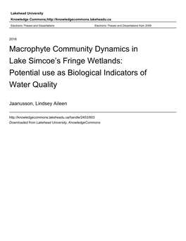 Macrophyte Community Dynamics in Lake Simcoe’S Fringe Wetlands: Potential Use As Biological Indicators of Water Quality