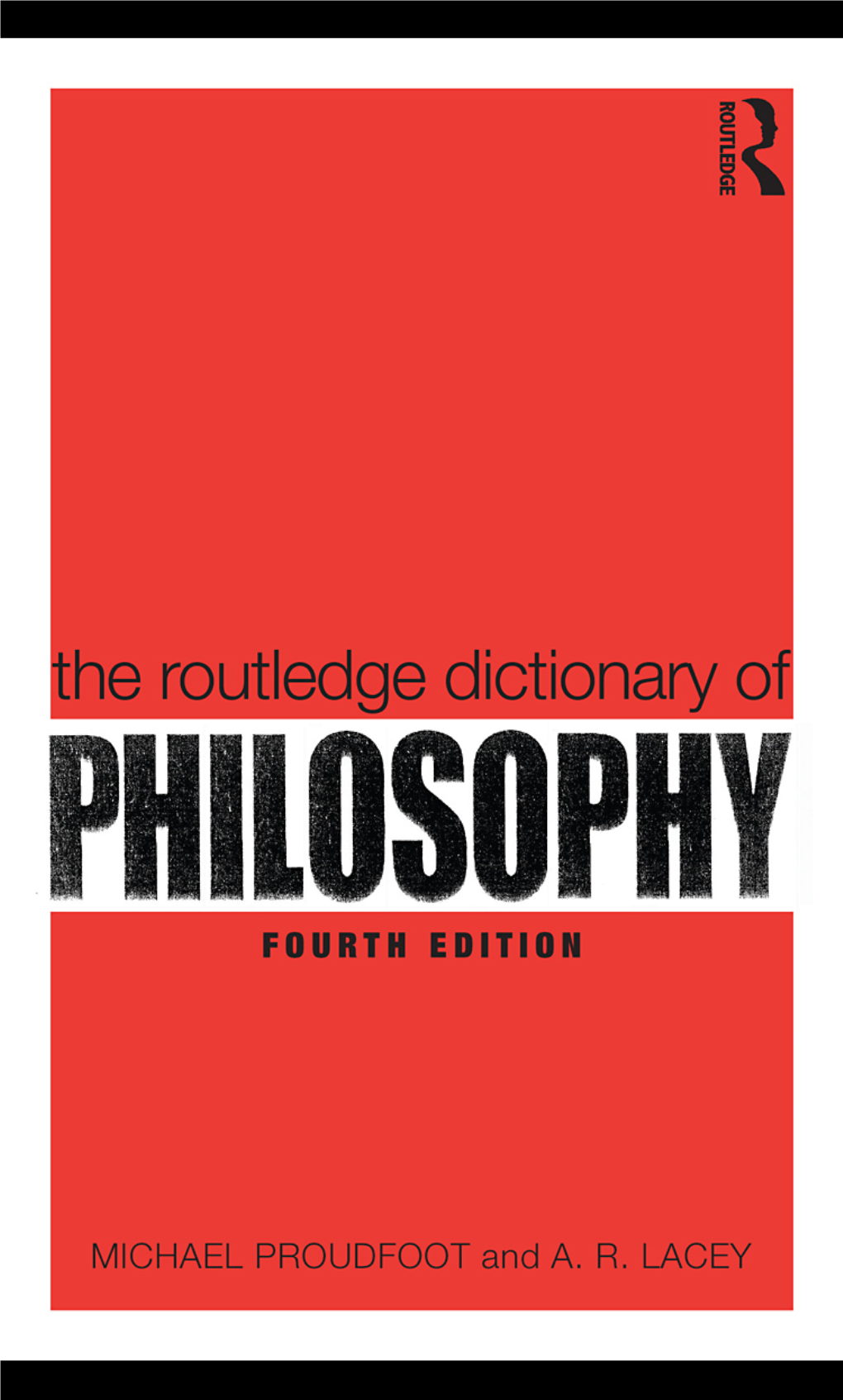 Routledge Dictionary of Philosophy