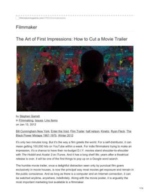 Filmmaker the Art of First Impressions: How to Cut a Movie Trailer