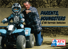 PARENTS, YOUNGSTERS & All-Terrain Vehicles