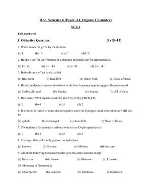 B.Sc. Semester 6 (Paper -14, Organic Chemistry) SET-1