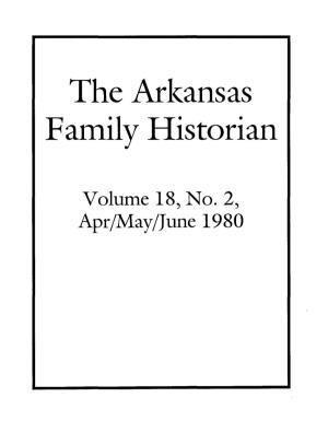 Volume 18, No.2, Apr/May/June 1980 ·THE ARKANSAS FAMILY HISTORIAN