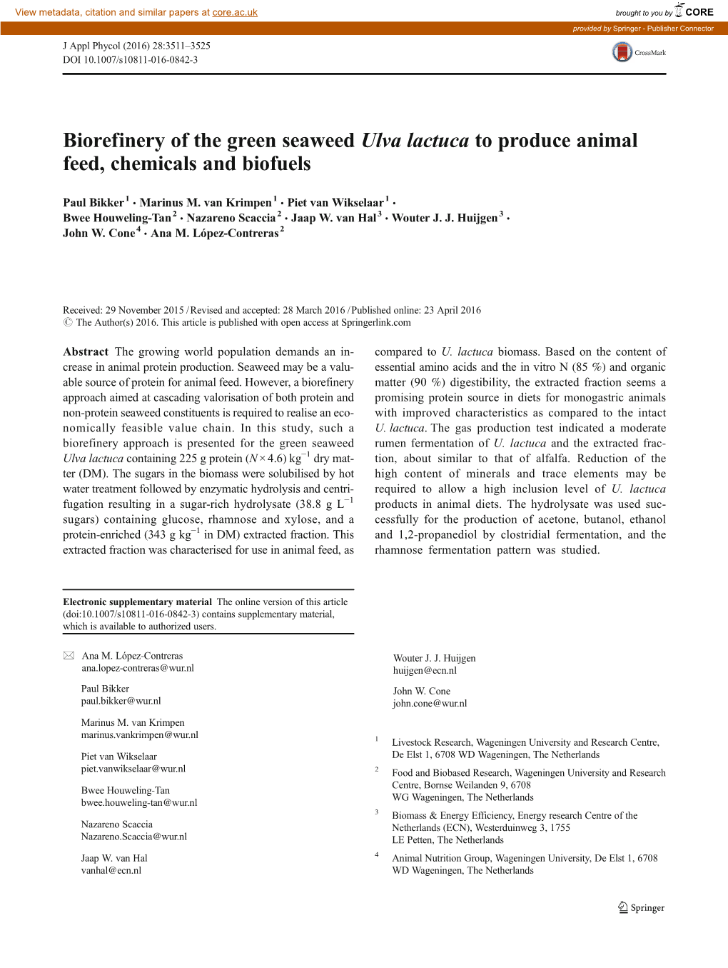 Biorefinery of the Green Seaweed Ulva Lactuca to Produce Animal Feed, Chemicals and Biofuels