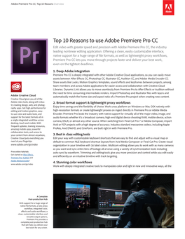 Top 10 Reasons to Use Adobe Premiere Pro CC Edit Video with Greater Speed and Precision with Adobe Premiere Pro CC, the Industry Leading Nonlinear Editing Application