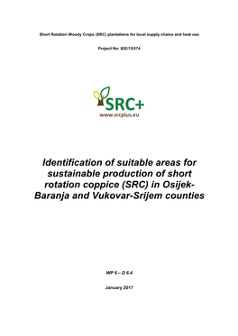 Identification of Suitable Areas for Sustainable Production of Short Rotation Coppice (SRC) in Osijek- Baranja and Vukovar-Srijem Counties