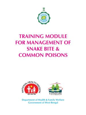 Training Module for Management of Snake Bite & Common Poisons