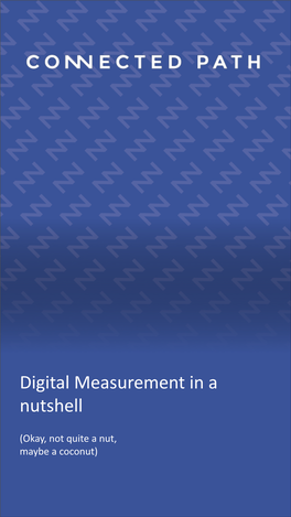 Digital Measurement in a Nutshell