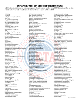 EMPLOYERS with ETA CERTIFIED PROFESSIONALS in 2011 Alone, Technicians at the Following Companies Chose to Become Certified Through ETA International