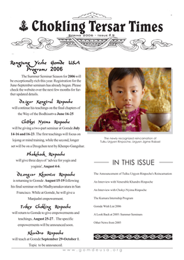 Chokling Rinpoche Gomde Wish List 2006 Will Return to Gomde to Give Empowerments and a Look Back at 2005: Summer Seminars Teachings, August 25-27
