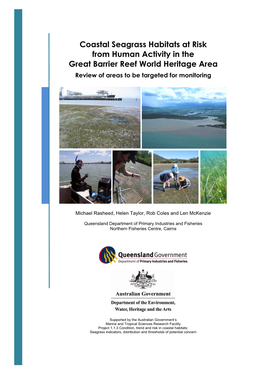 Coastal Seagrass Habitats at Risk from Human Activity in the Great Barrier Reef World Heritage Area Review of Areas to Be Targeted for Monitoring
