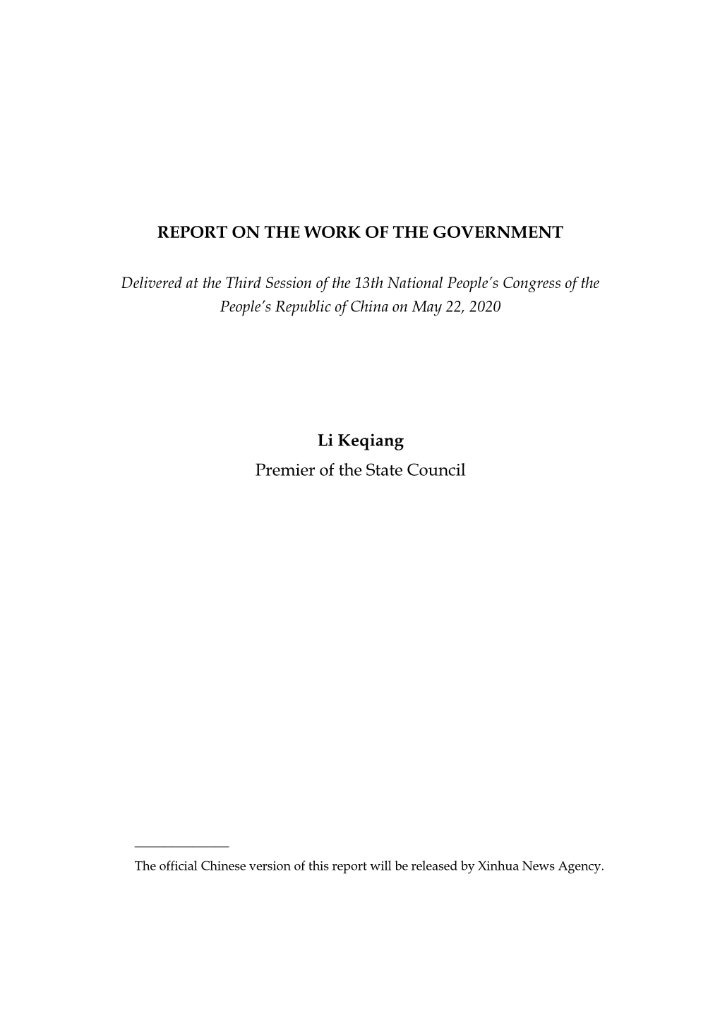 REPORT on the WORK of the GOVERNMENT Li Keqiang Premier
