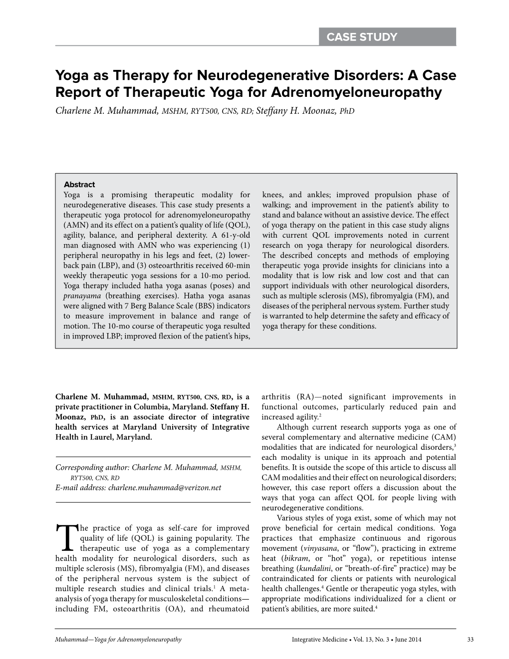 A Case Report of Therapeutic Yoga for Adrenomyeloneuropathy Charlene M