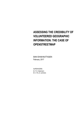 Assessing the Credibility of Volunteered Geographic Information: the Case of Openstreetmap