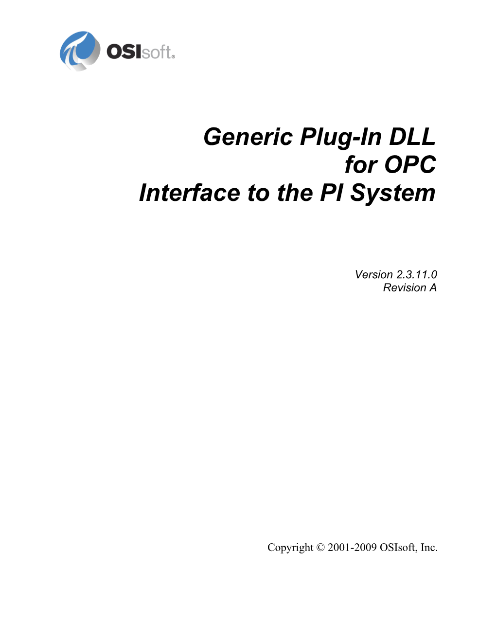 Generic Plug-In DLL for OPC DA Interface to the PI System