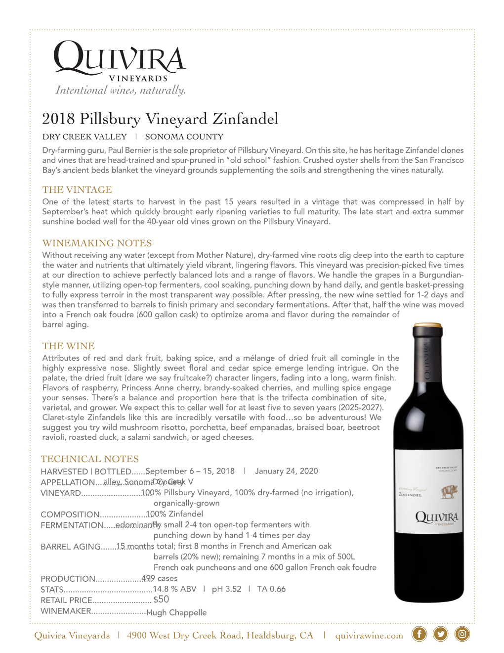 2018 Pillsbury Vineyard Zinfandel DRY CREEK VALLEY | SONOMA COUNTY Dry-Farming Guru, Paul Bernier Is the Sole Proprietor of Pillsbury Vineyard