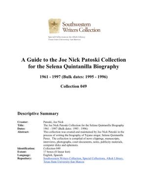 A Guide to the Joe Nick Patoski Collection for the Selena Quintanilla Biography