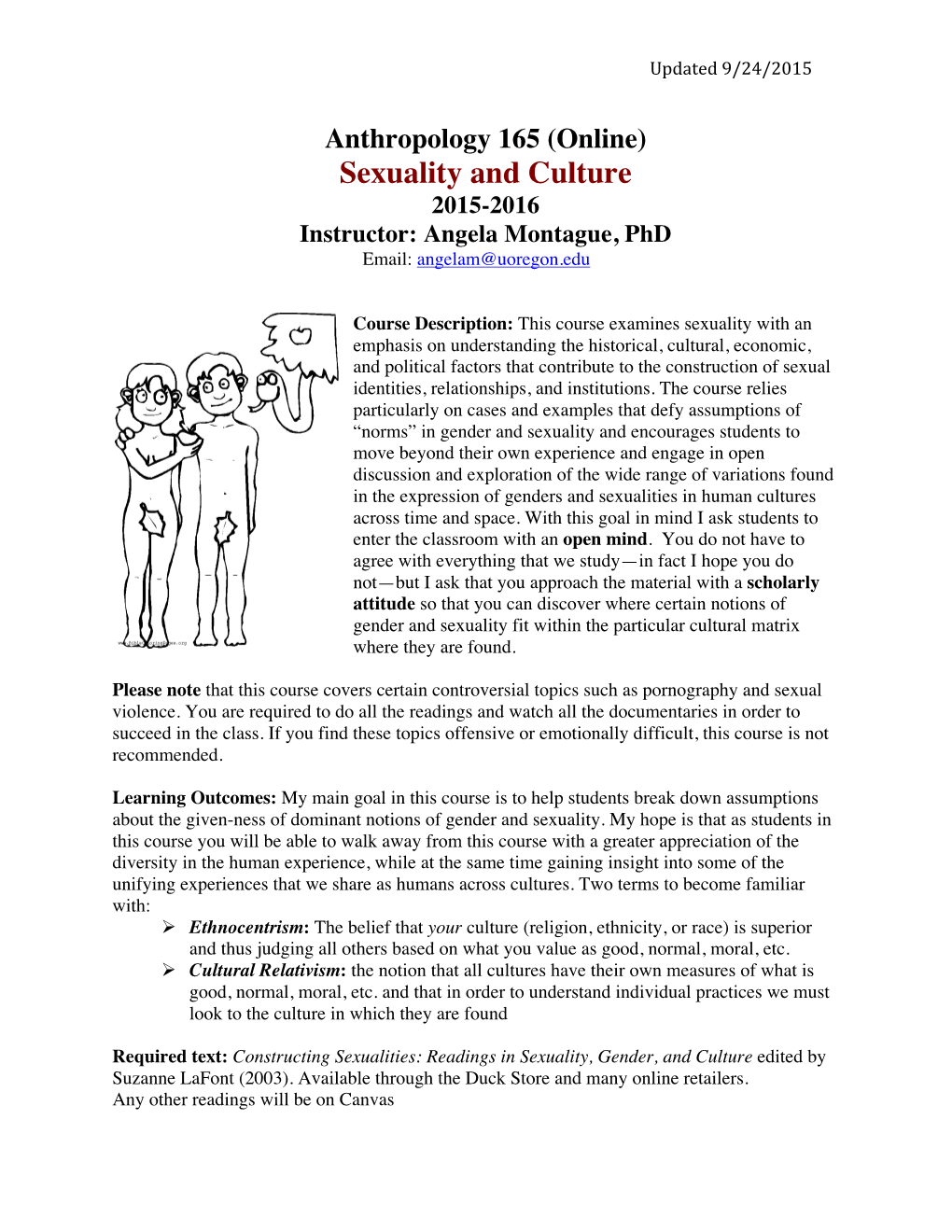 Sexuality and Culture 2015-2016 Instructor: Angela Montague, Phd Email: Angelam@Uoregon.Edu