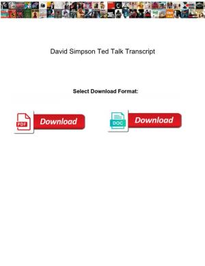 David Simpson Ted Talk Transcript