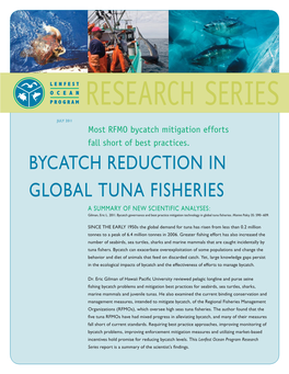 Bycatch Reduction in Global Tuna Fisheries a Summary of New Scientific Analyses: Gilman, Eric L