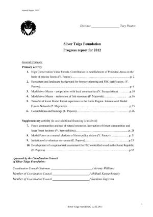 Silver Taiga Foundation Progress Report for 2012