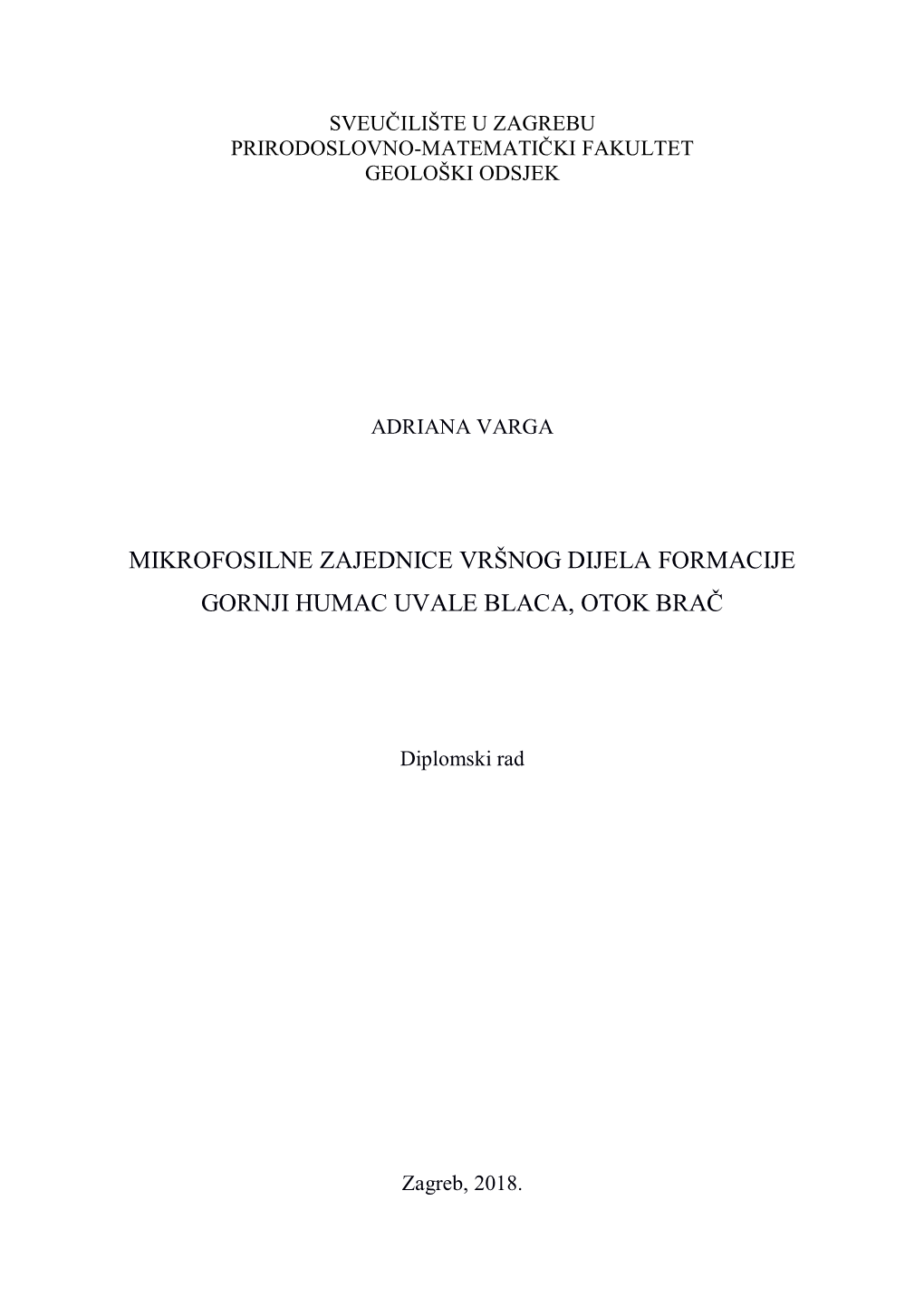 Mikrofosilne Zajednice Vršnog Dijela Formacije Gornji Humac Uvale Blaca, Otok Brač