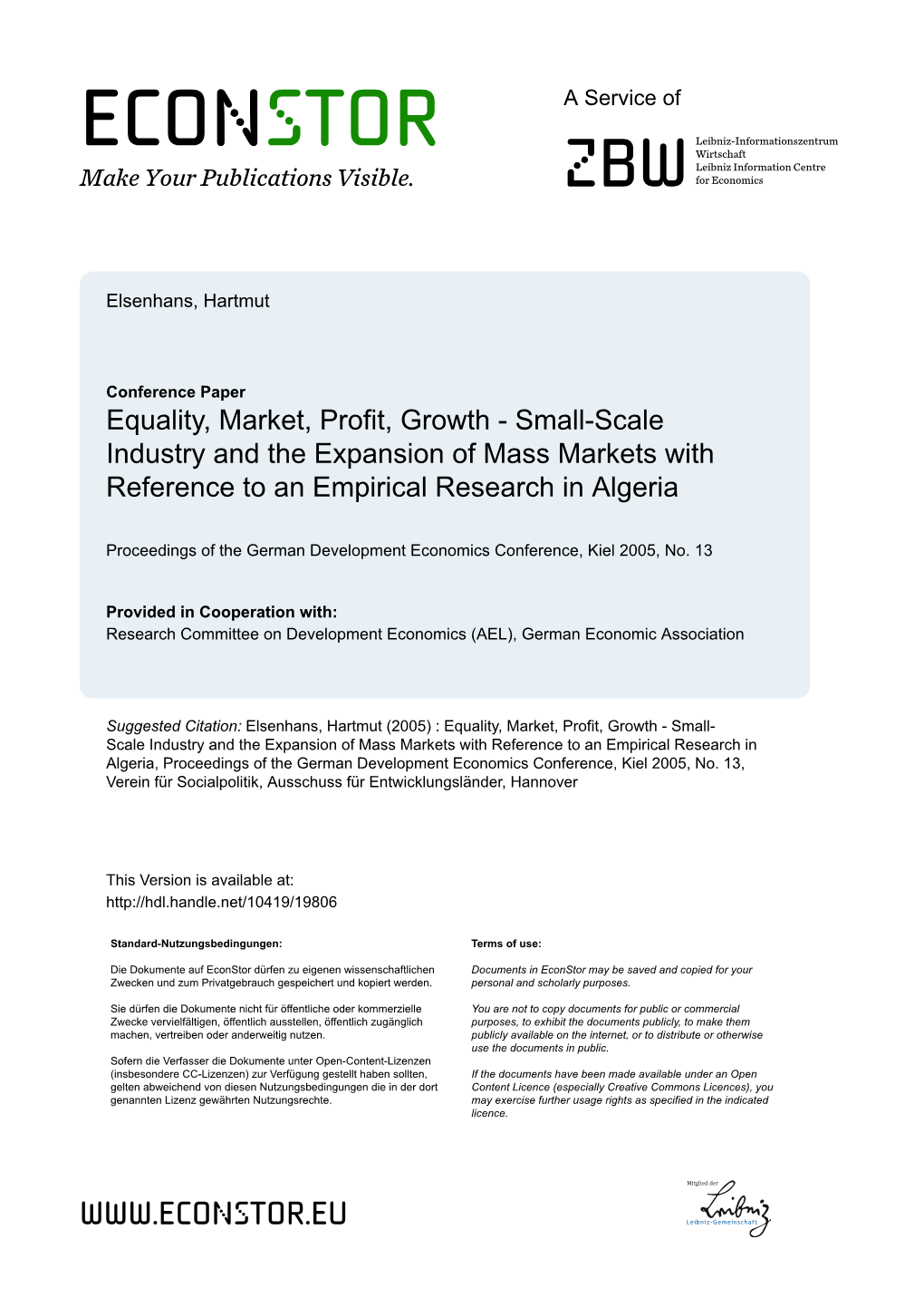 Equality, Market, Profit, Growth - Small-Scale Industry and the Expansion of Mass Markets with Reference to an Empirical Research in Algeria