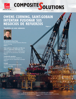 OWENS CORNING, SAINT-GOBAIN INTENTAN FUSIONAR SUS NEGOCIOS DE REFUERZOS Página 3 También En Este Número