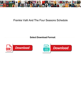 Frankie Valli and the Four Seasons Schedule Gentoo