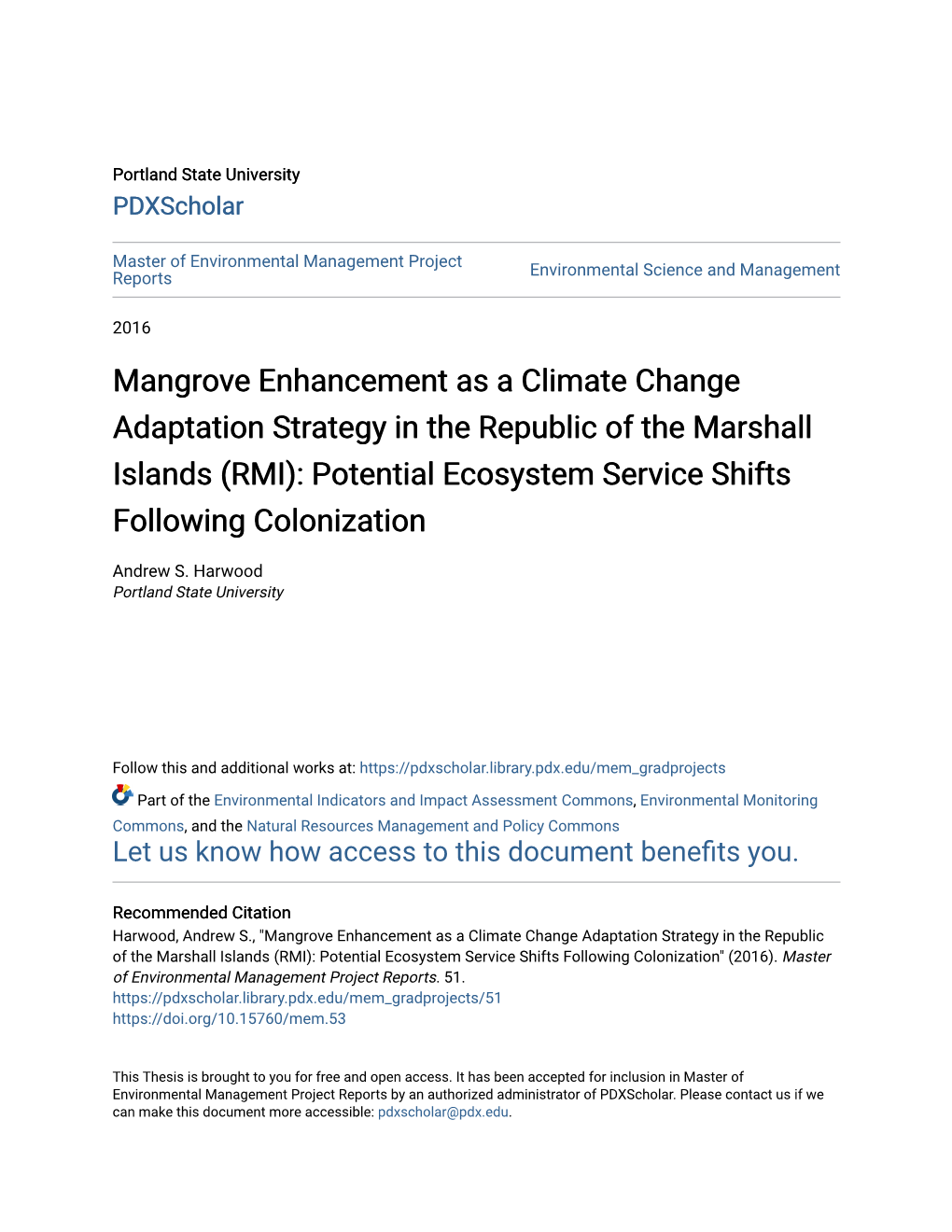 Mangrove Enhancement As a Climate Change Adaptation Strategy in the Republic of the Marshall Islands (RMI): Potential Ecosystem Service Shifts Following Colonization