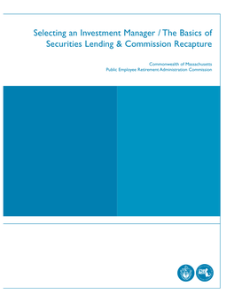 Selecting an Investment Manager/The Basics of Securities Lending