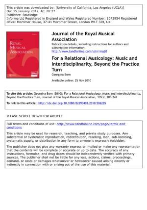 For a Relational Musicology: Music and Interdisciplinarity, Beyond the Practice Turn Georgina Born Available Online: 25 Nov 2010