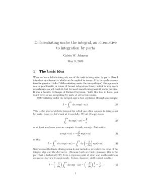 Differentiating Under the Integral, an Alternative to Integration by Parts